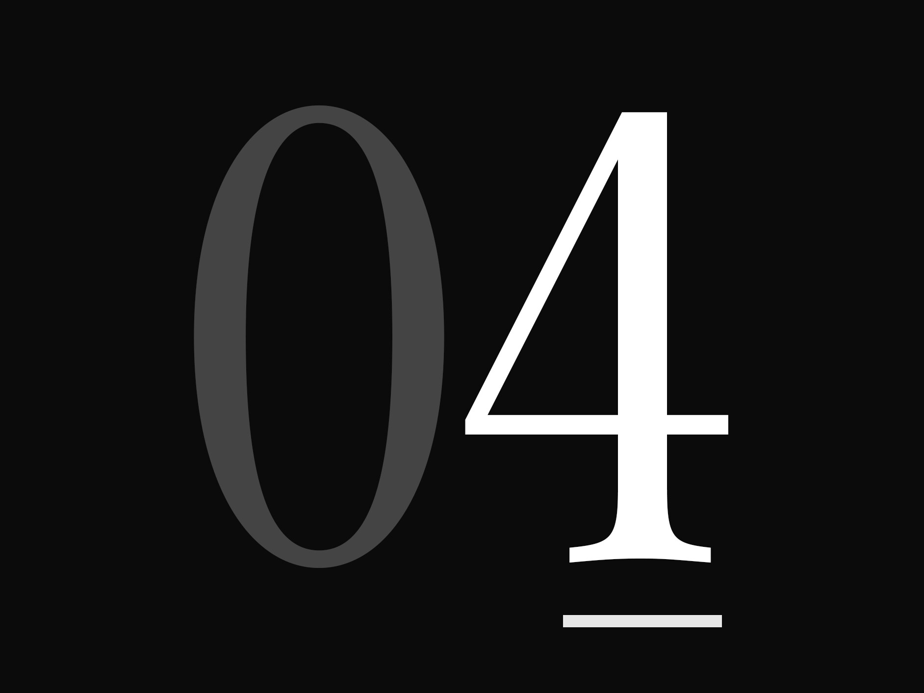 A big number "04".